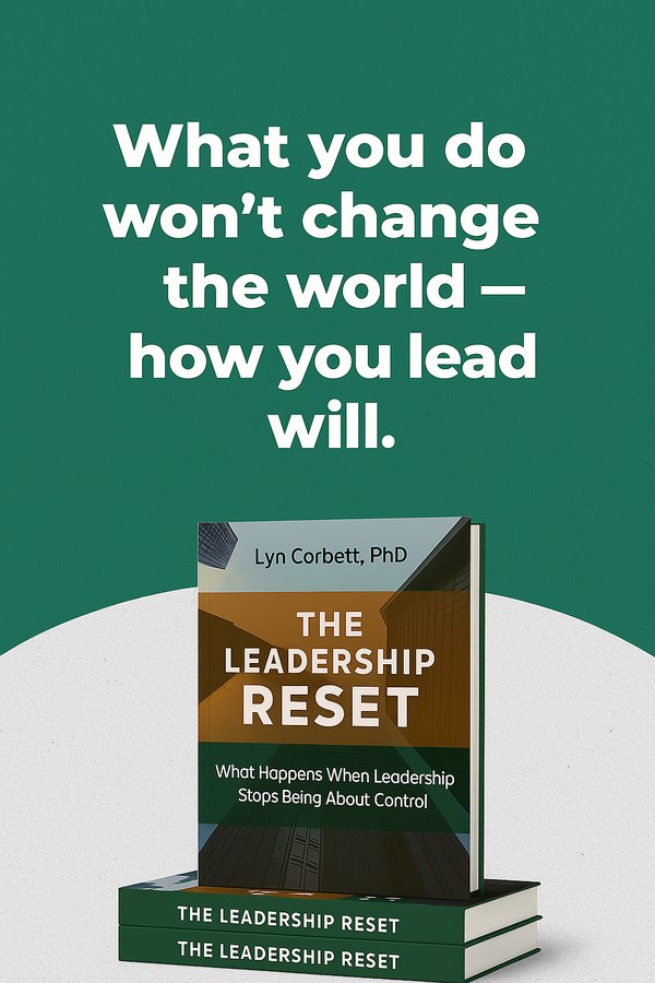What you do won't change the world. How you lead will.